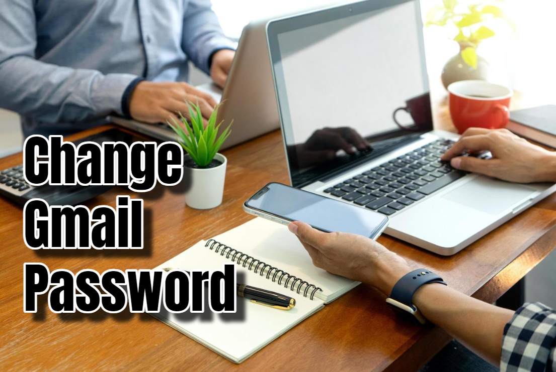 Change Gmail Password