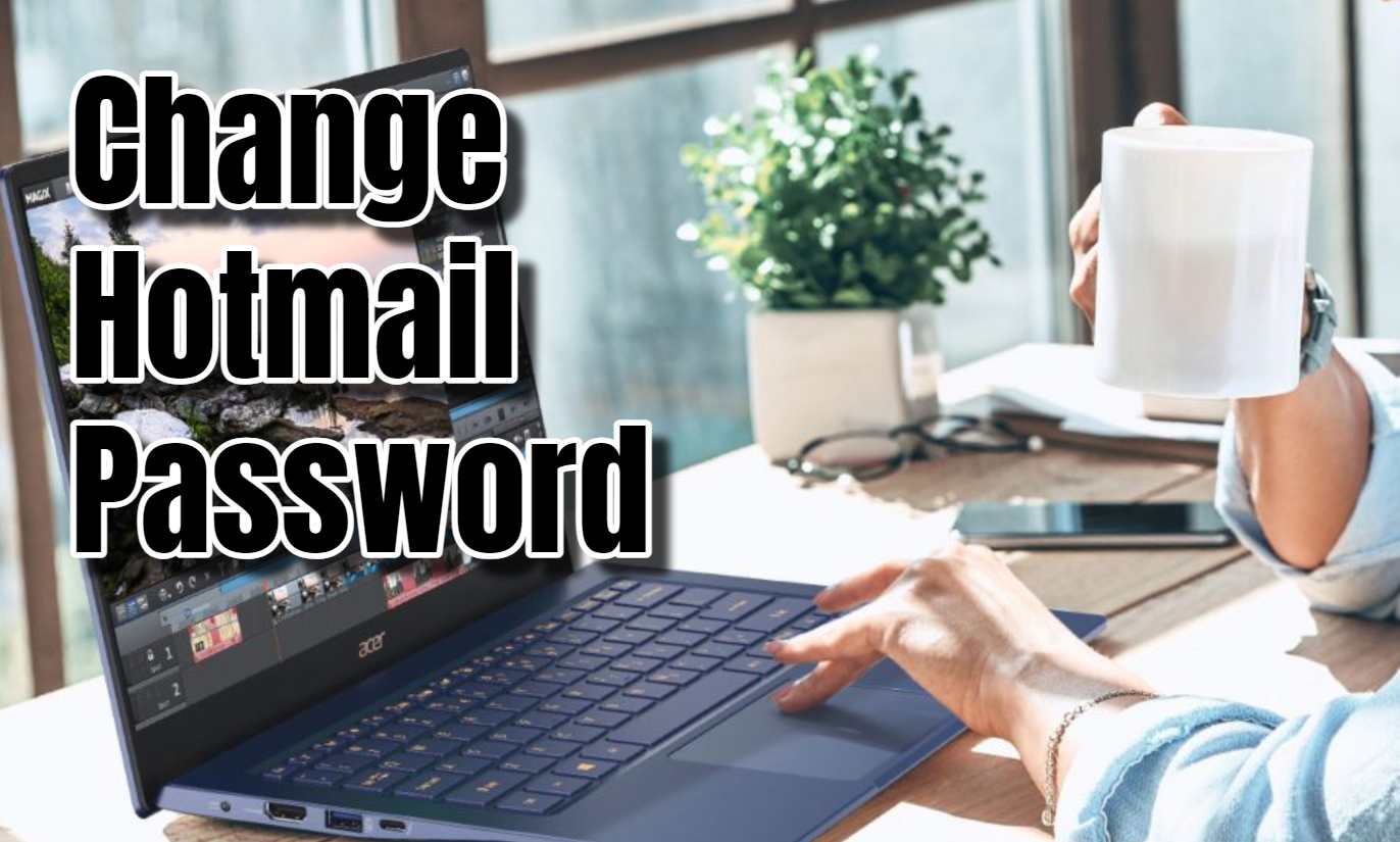 Change Hotmail Password