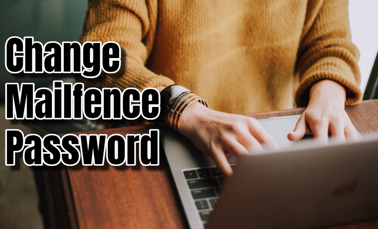 Change Mailfence Password