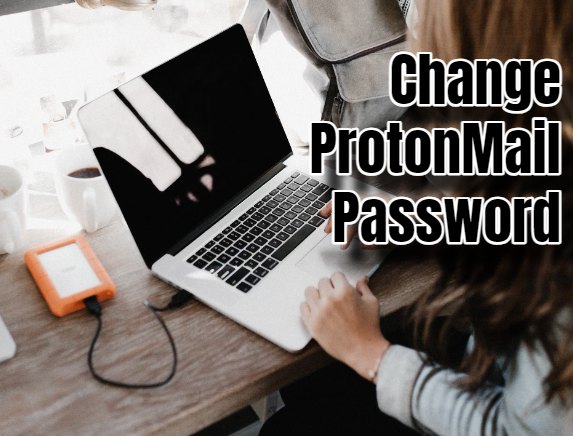 Change ProtonMail Password