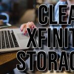 Clear Xfinity Storage