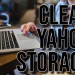 Clear Yahoo Storage