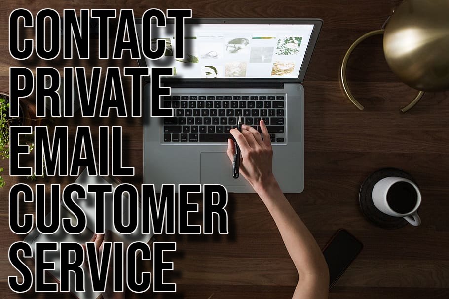 Contact Private Email Customer Service