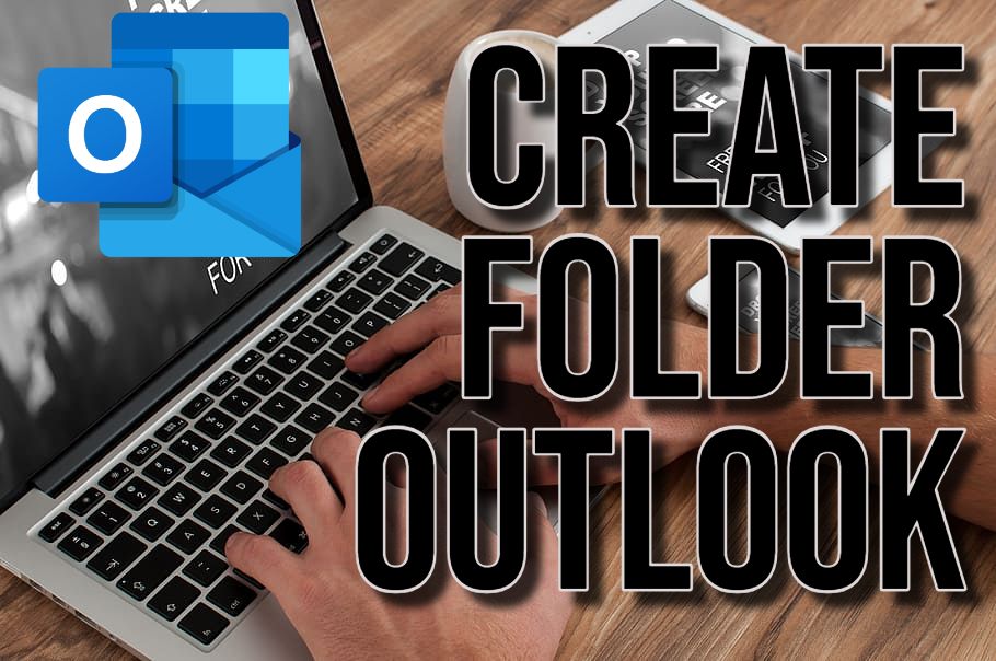 Create Folder Outlook