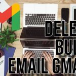 Delete Bulk Email Gmail