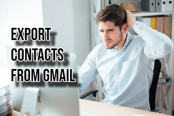 Export Contacts from Gmail