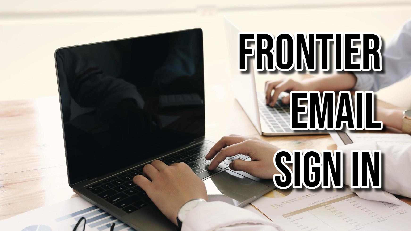 Frontier Email Sign In