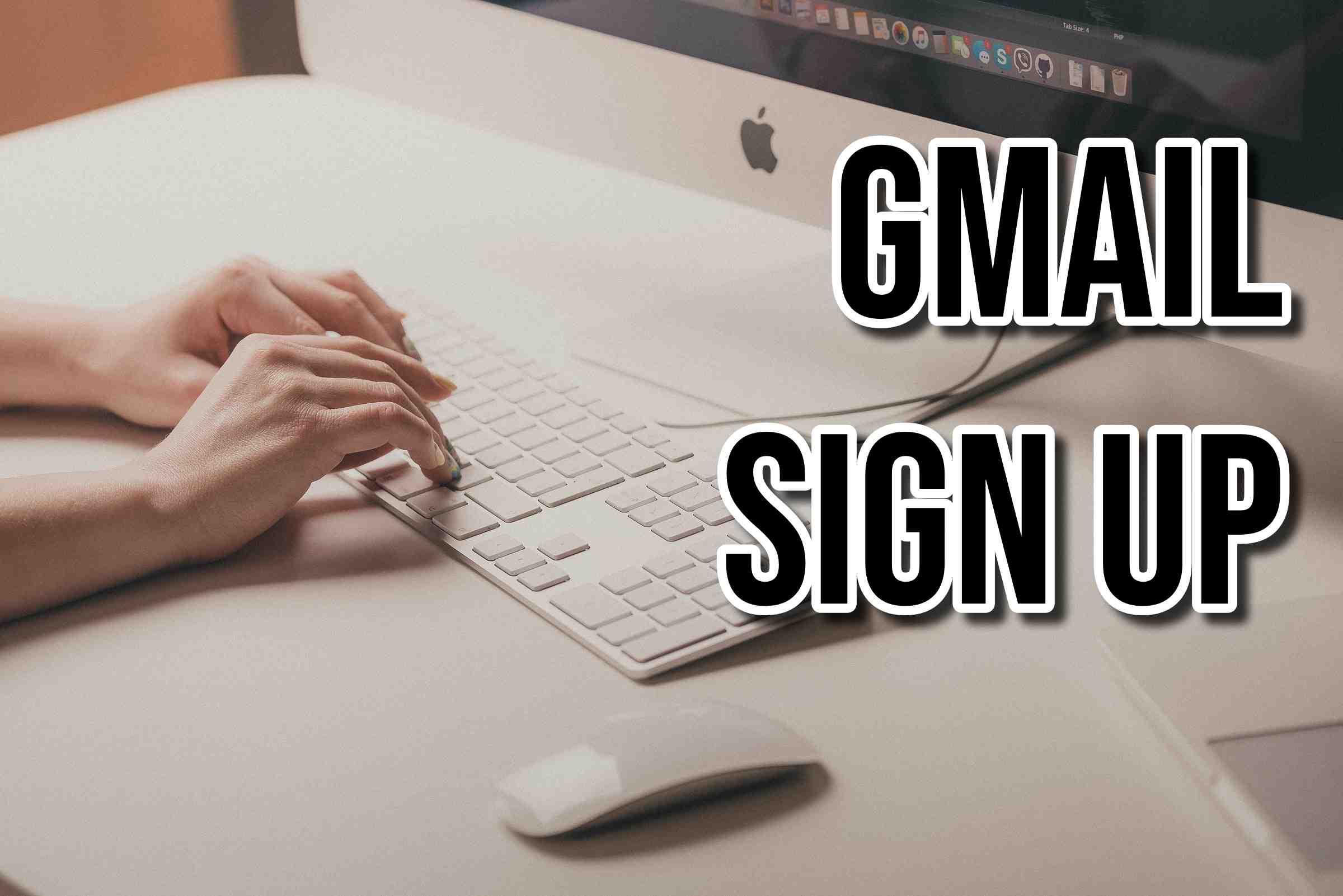 Gmail Sign Up