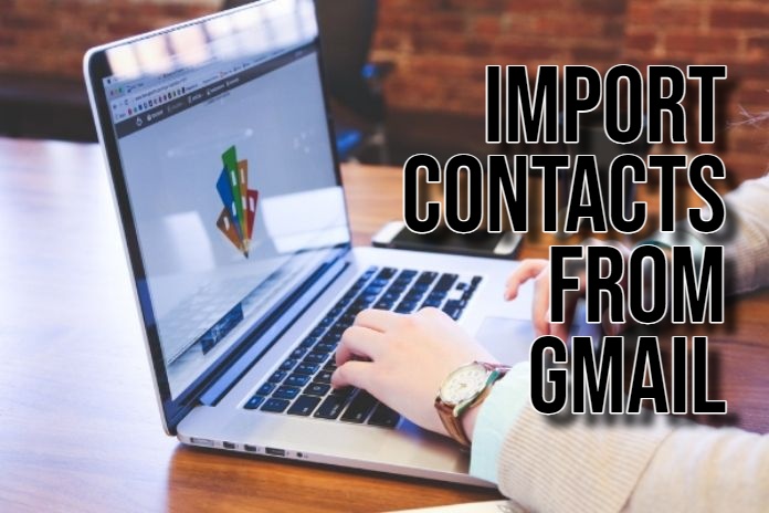 Import Contacts from Gmail