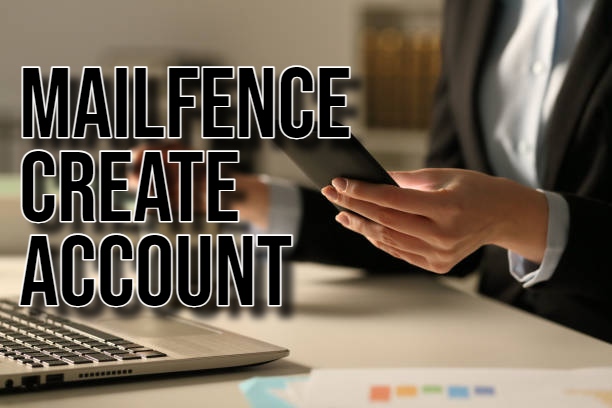 Mailfence Create Account