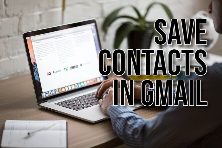 Save Contacts in Gmail